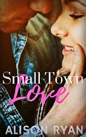 [Small Town Trilogy 02] • Small Town Love